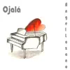 Angel Lozano - Ojalá (Ojalá) - Single